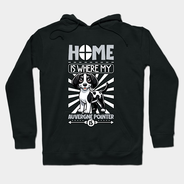 Home is with my Auvergne Pointer Hoodie by Modern Medieval Design